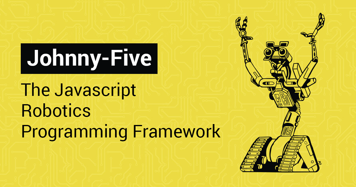 Johnny-Five: The JavaScript Robotics 