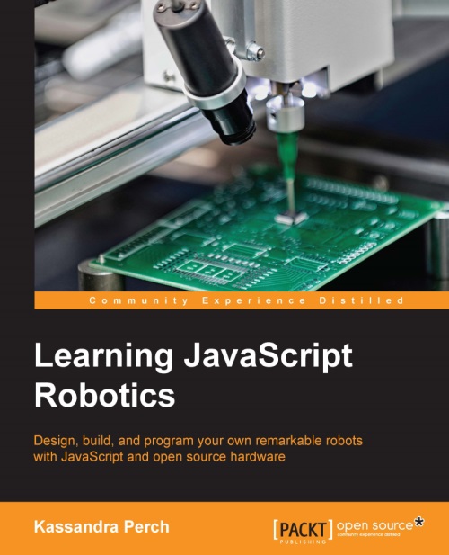 Cover of 'Learning JavaScript Robotics'
